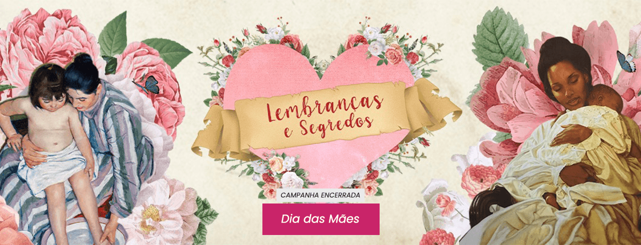 Campanha Dia das Mães